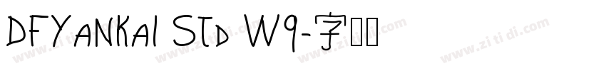 DFYanKai Std W9字体转换